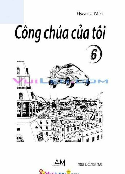 Công Chúa Của Tôi Chapter 6 - Trang 2