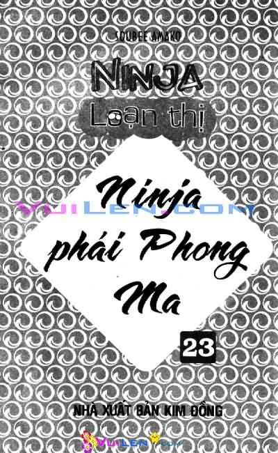 Ninja Loạn Thị Chapter 23 - Trang 2