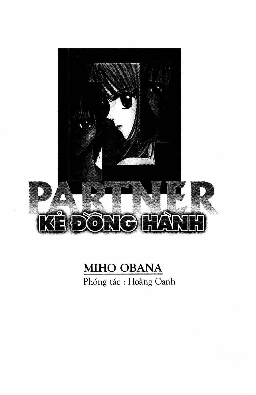 Kẻ Đồng Hành ~ Partner~ Chapter 1 - Trang 2