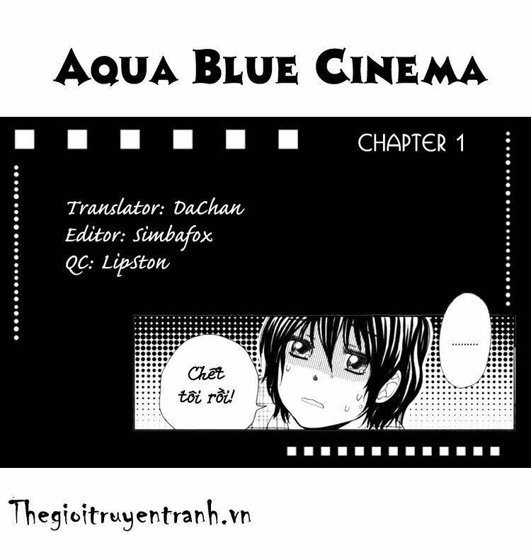 Aqua Blue Cinema Chapter 1 - Trang 2