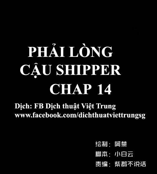 Phải Lòng Cậu Shipper Chapter 14 - Trang 2