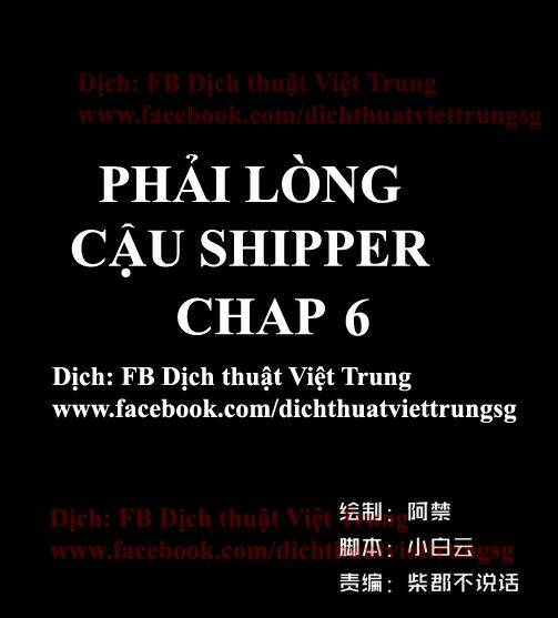 Phải Lòng Cậu Shipper Chapter 6 - Trang 2