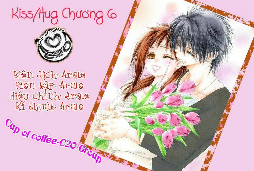 Kiss/Hug Chapter 6 - Trang 2