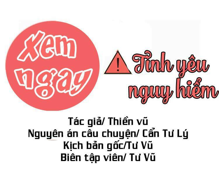 Tình Yêu Nguy Hiểm Chapter 6 - Trang 2