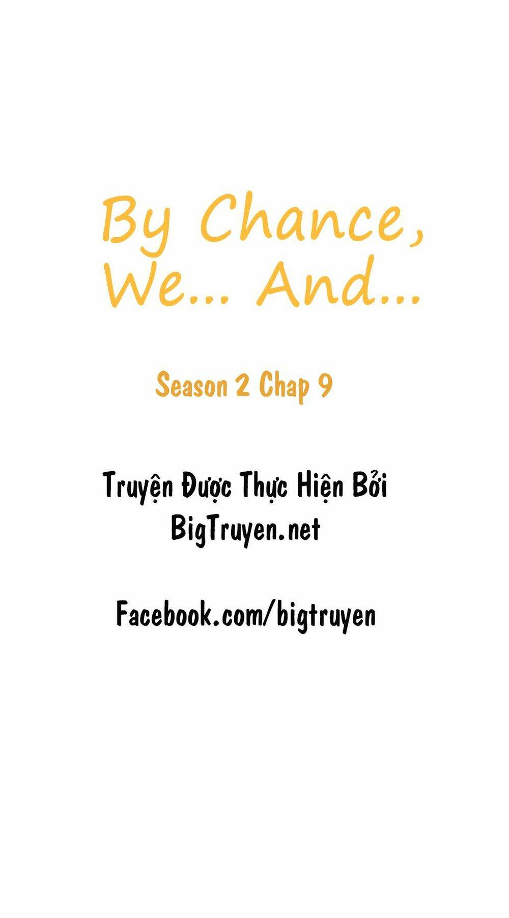 By Chance, We… And… Chapter 32 - Trang 2