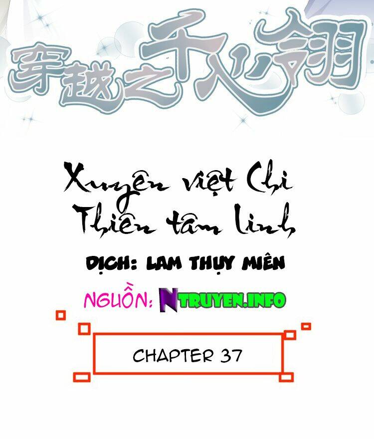 Xuyên Việt Chi Thiên Tâm Linh Chapter 37 - Trang 2