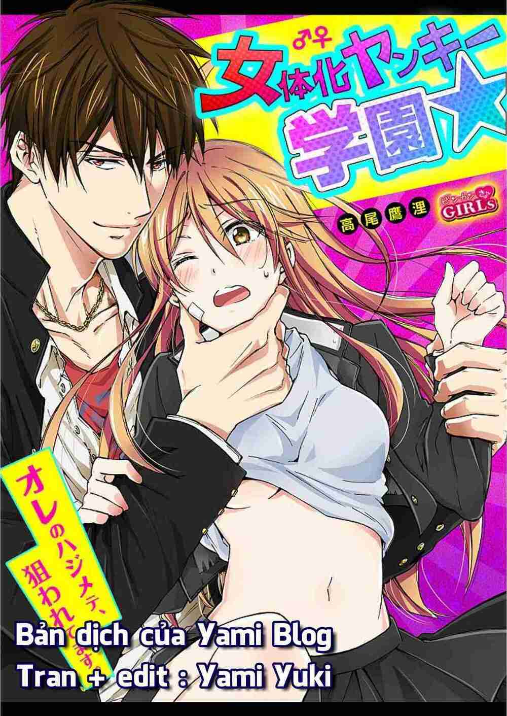 Genderbender Yankee School ☆ Ore No Hajimete, Nerawaretemasu Chapter 4 - Trang 2