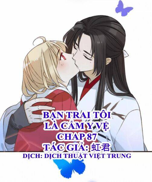 Bạn Trai Tôi Là Cẩm Y Vệ Chapter 87 - Trang 2