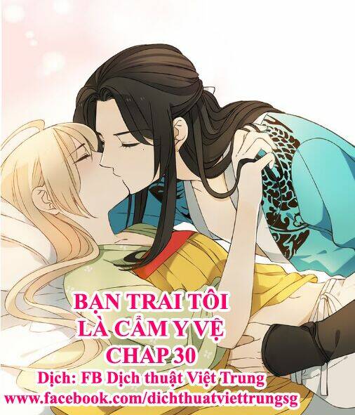 Bạn Trai Tôi Là Cẩm Y Vệ Chapter 30 - Trang 2