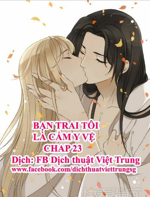 Bạn Trai Tôi Là Cẩm Y Vệ Chapter 23 - Trang 2