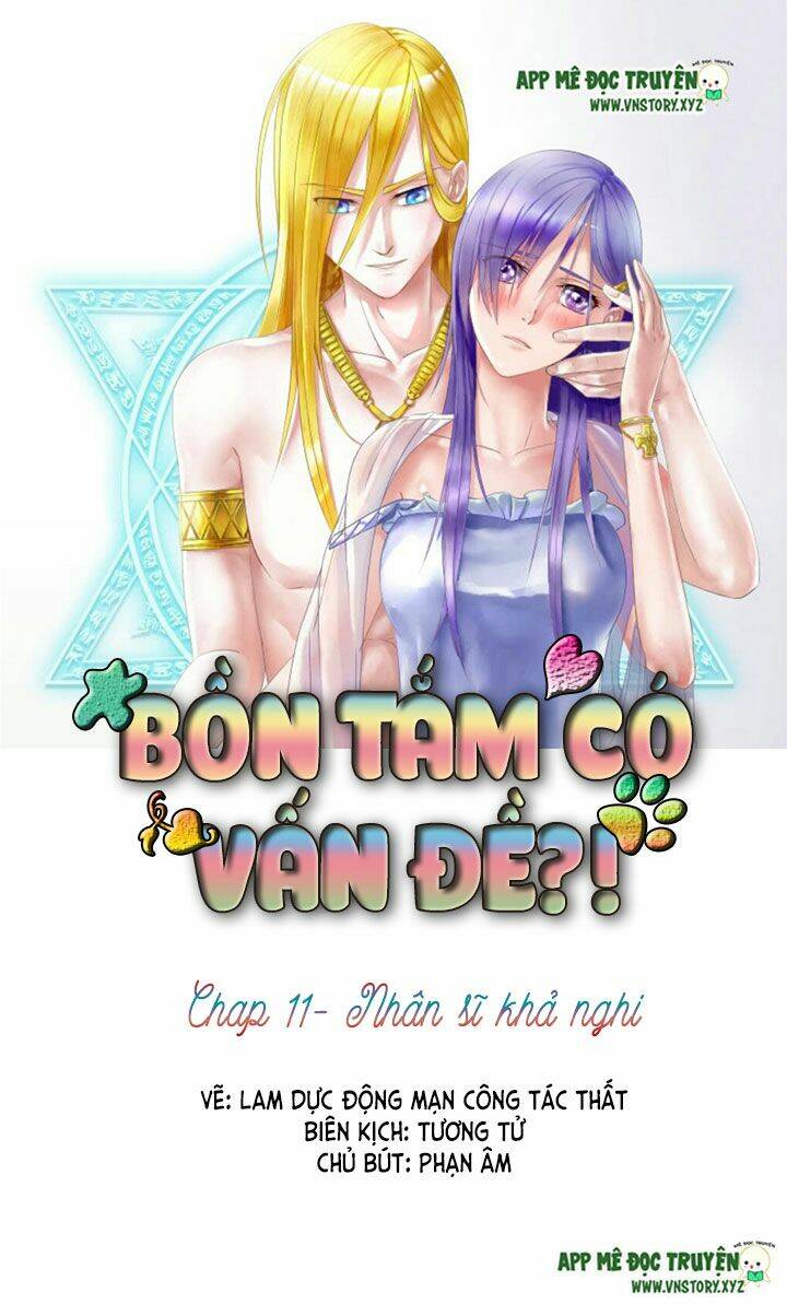 Bồn Tắm Có Vấn Đề?! Chapter 11 - Trang 2