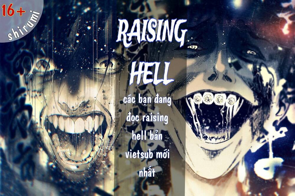 Raising Hell: Khúc Ca Nổi Loạn Chapter 6 - Trang 2