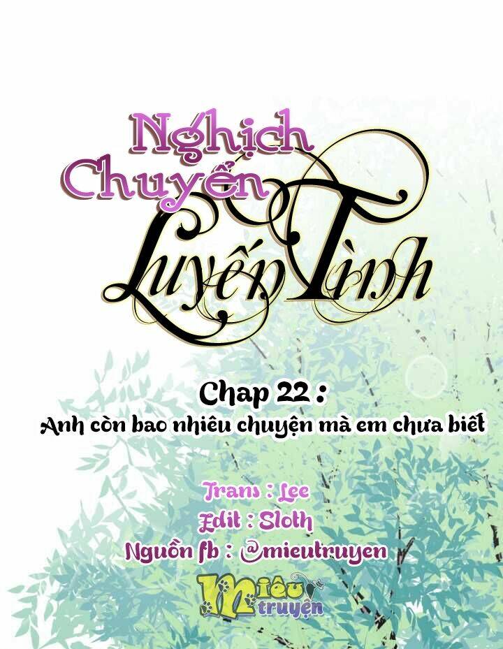 Nghịch Chuyển Luyến Tình Chapter 22 - Trang 2