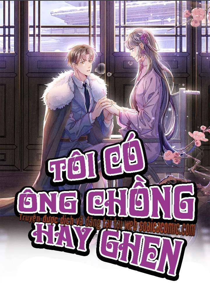 Tôi Có Ông Chồng Hay Ghen Chapter 66 - Trang 2