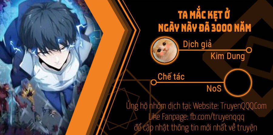 Ta Mắc Kẹt Ở Ngày Này Đã 3000 Năm Chapter 66 - Trang 2