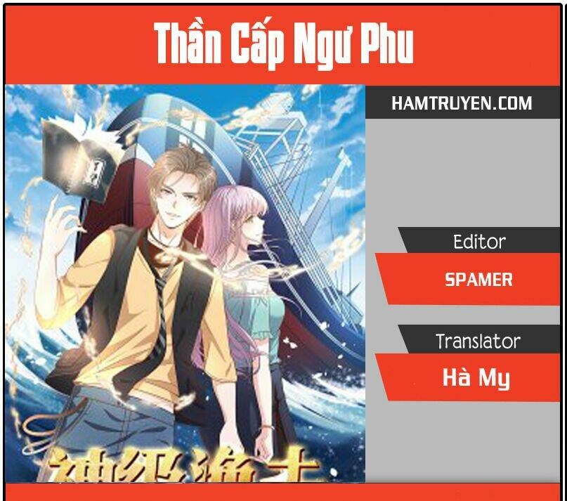 Thần Cấp Ngư Phu Chapter 74 - Trang 2