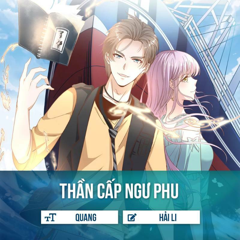 Thần Cấp Ngư Phu Chapter 20 - Trang 2