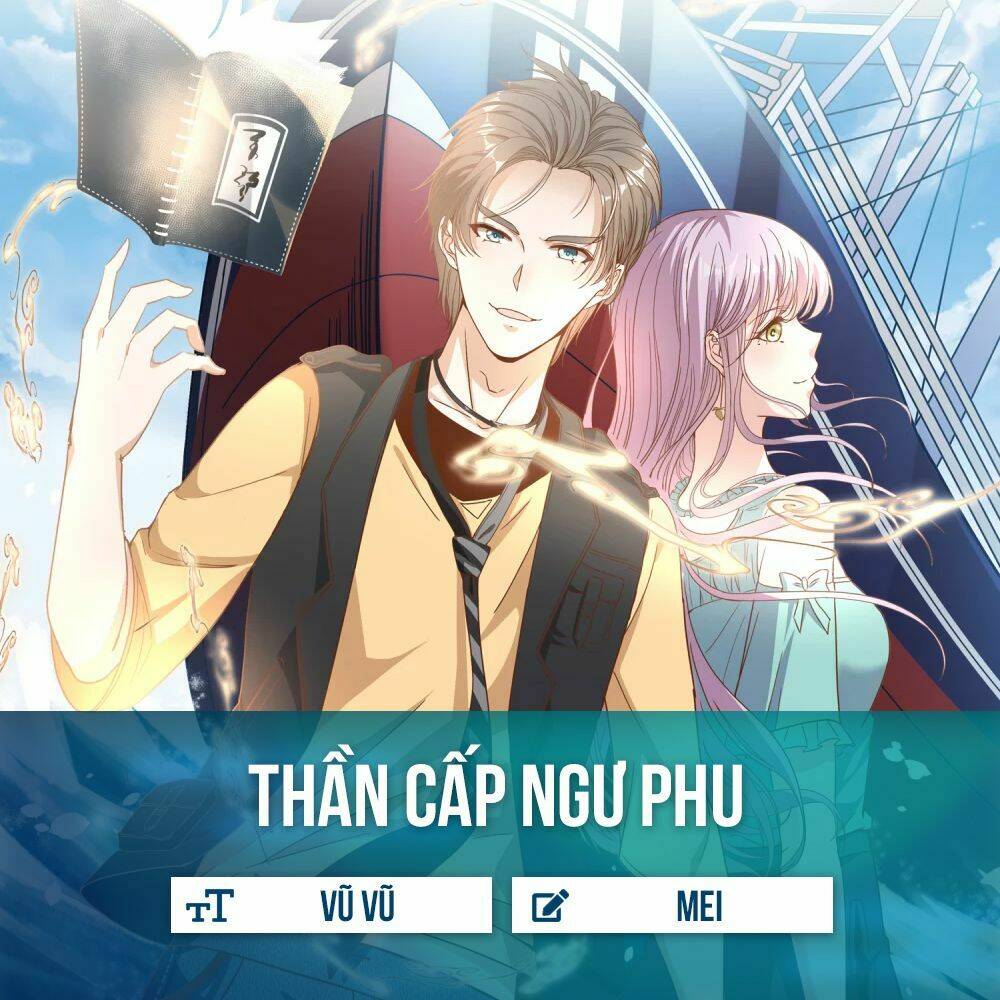 Thần Cấp Ngư Phu Chapter 8 - Trang 2