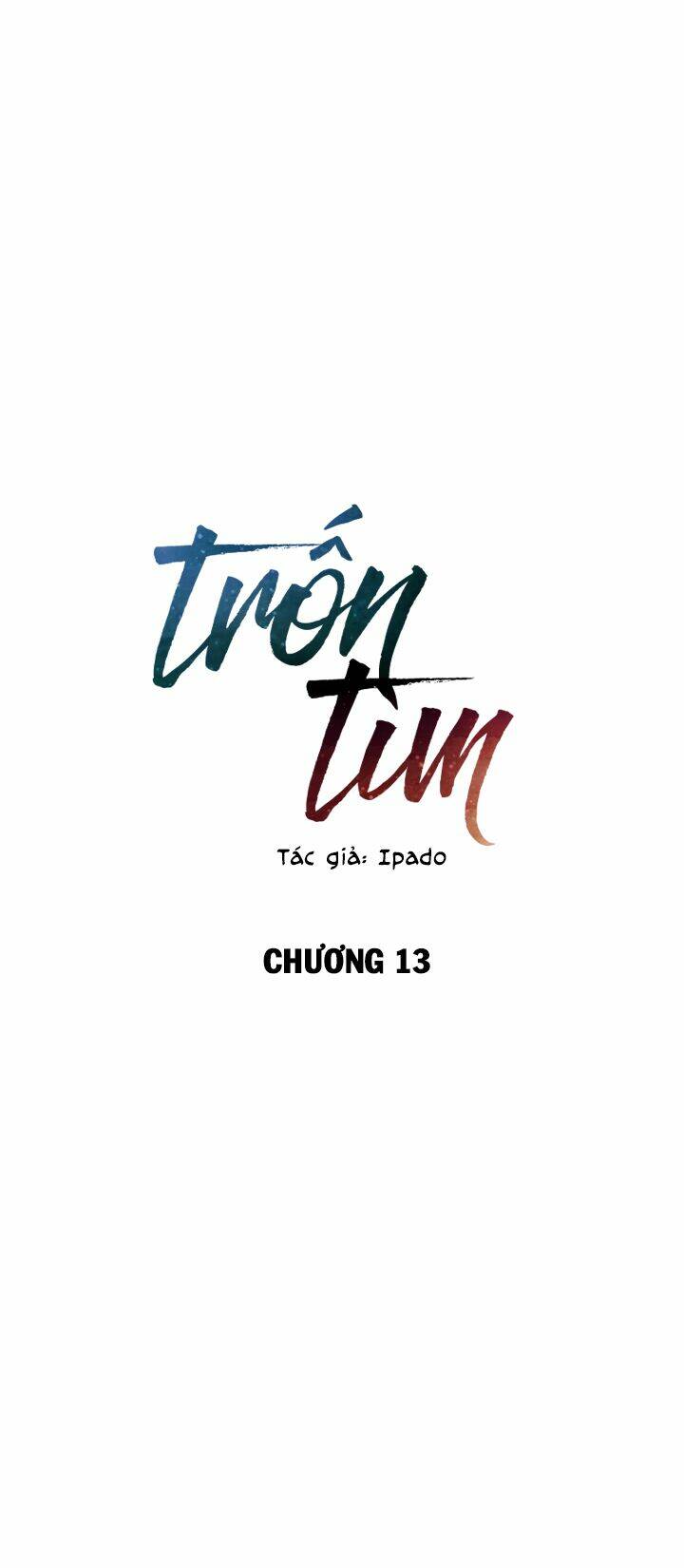 Trốn Tìm Chapter 13 - Trang 2