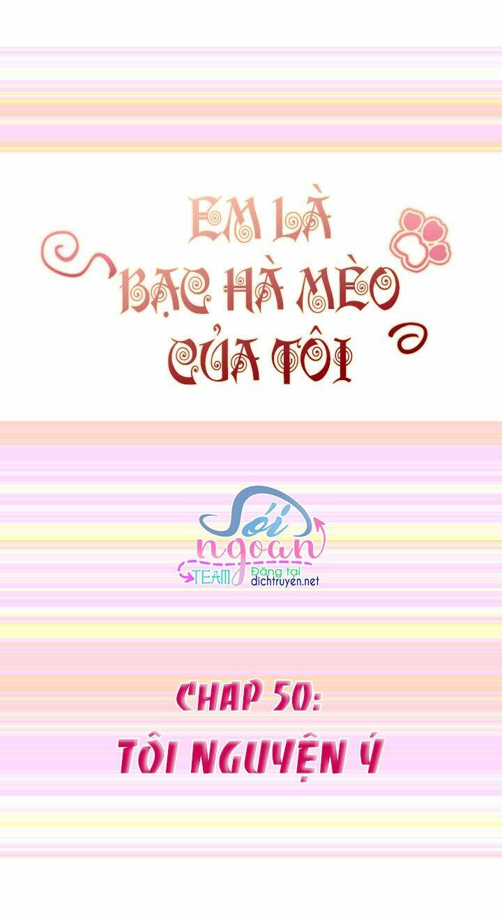 Em Là Bạc Hà Mèo Của Tôi Chapter 50 - Trang 2