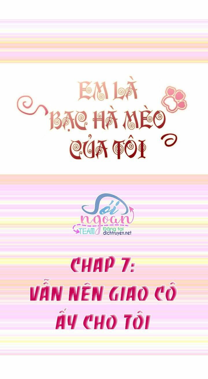 Em Là Bạc Hà Mèo Của Tôi Chapter 7 - Trang 2