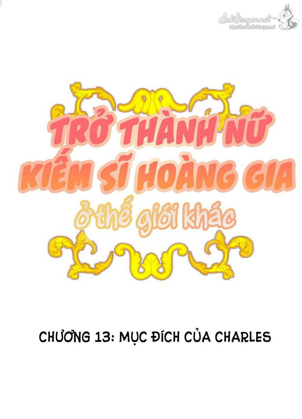 Trở Thành Nữ Kiếm Sĩ Hoàng Gia Ở Thế Giới Khác Chapter 13 - Trang 2