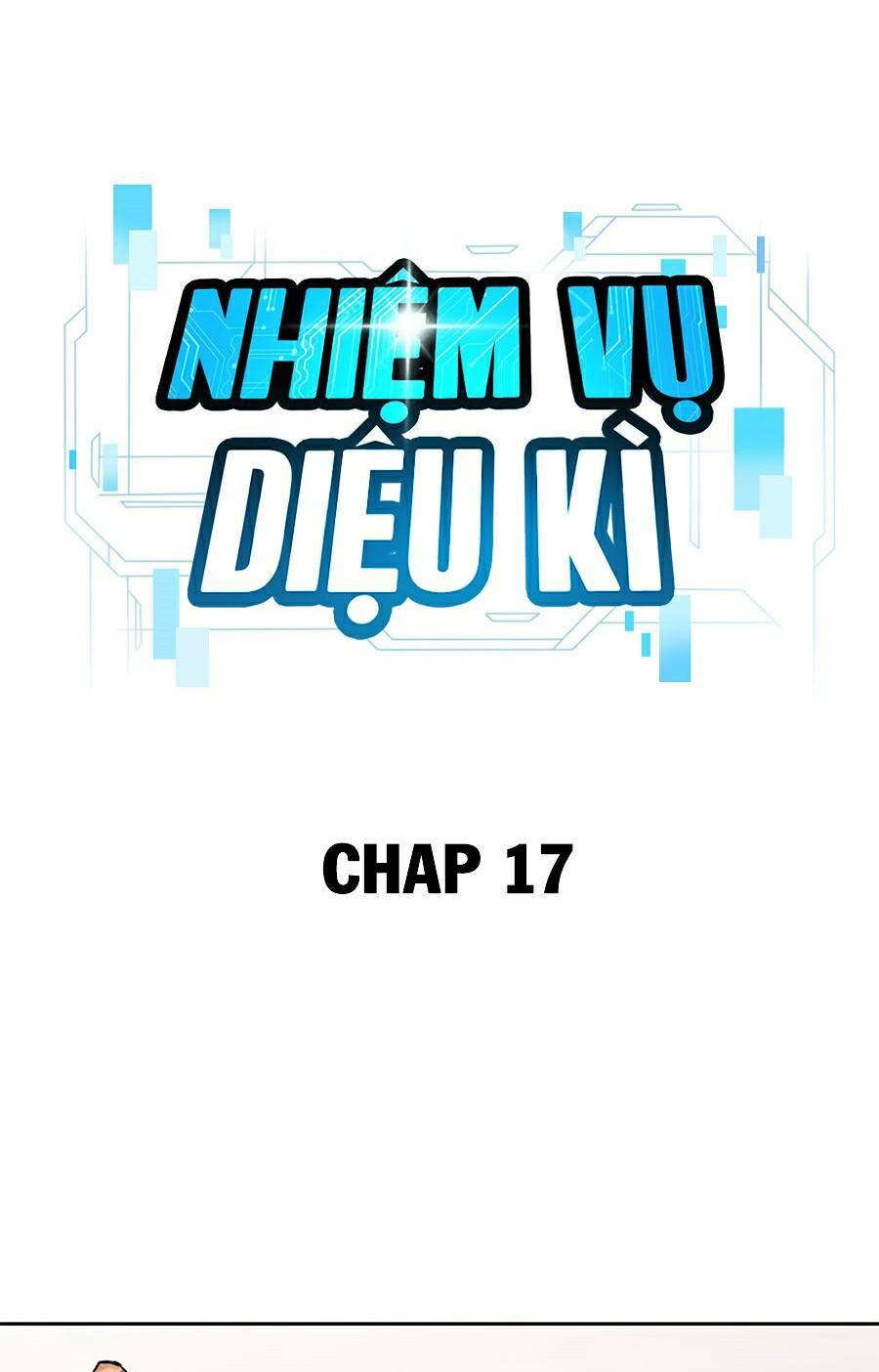 Nhiệm Vụ Tối Thượng Chapter 17 - Trang 2