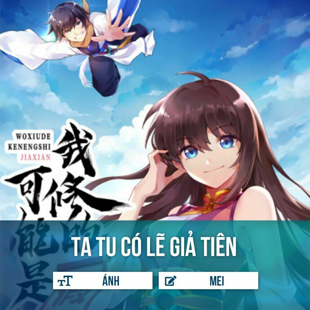 Ta Tu Có Lẽ Là Giả Tiên Chapter 15 - Trang 2