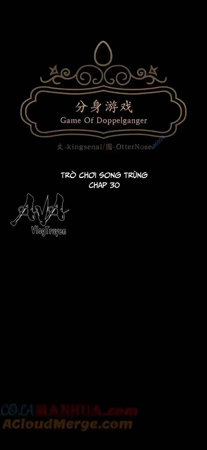 Trò Chơi Song Trùng Chapter 30 - Trang 2