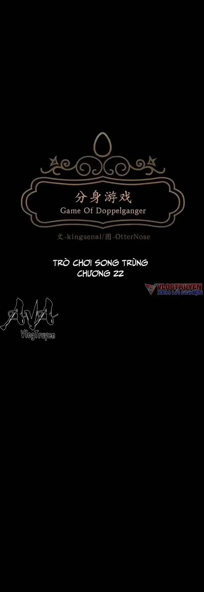 Trò Chơi Song Trùng Chapter 22 - Trang 2