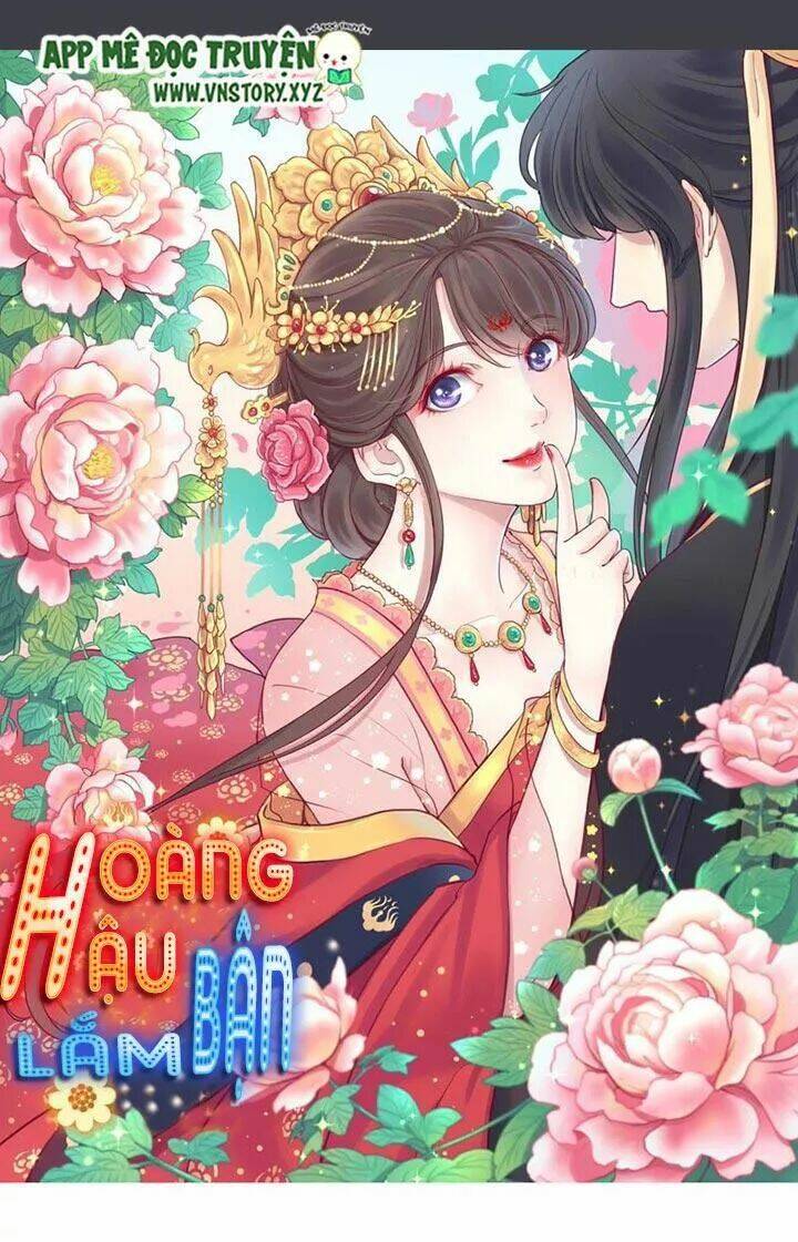 Hoàng Hậu Bận Lắm Chapter 56 - Trang 2