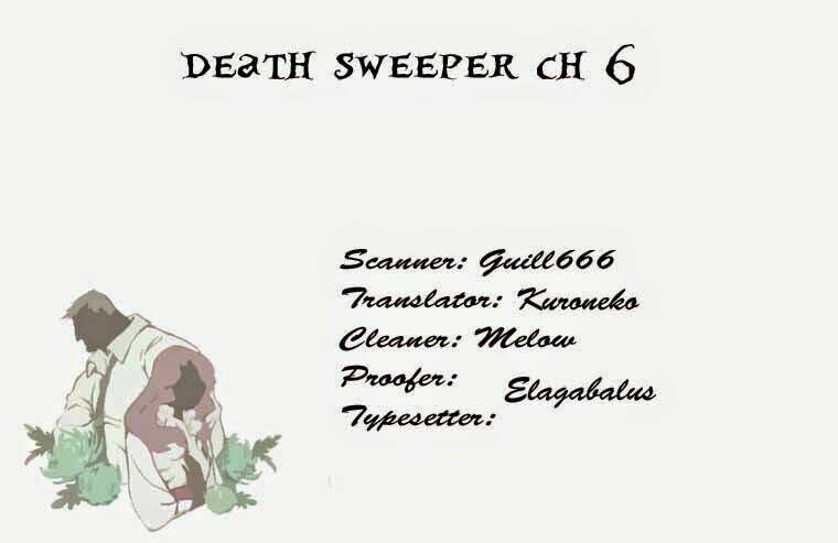 Death Sweeper Chapter 6 - Trang 2