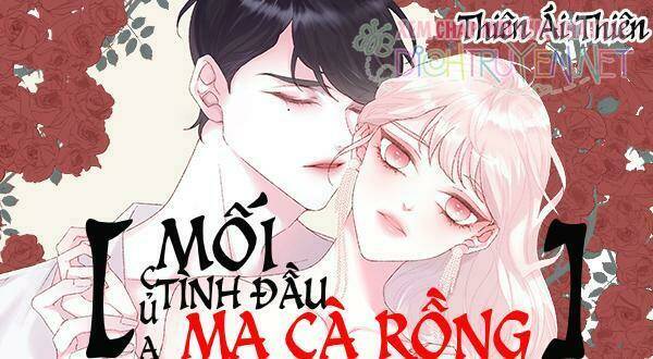 Tình Đầu Của Ma Cà Rồng Chapter 6 - Trang 2