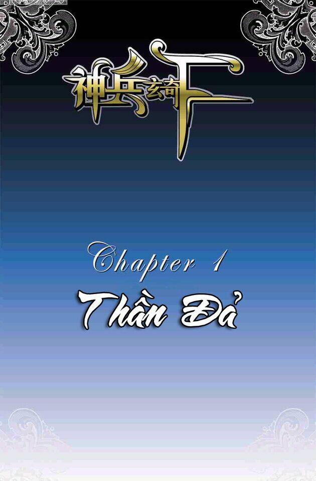 Thần Binh Huyền Kỳ F Chapter 4 - Trang 2