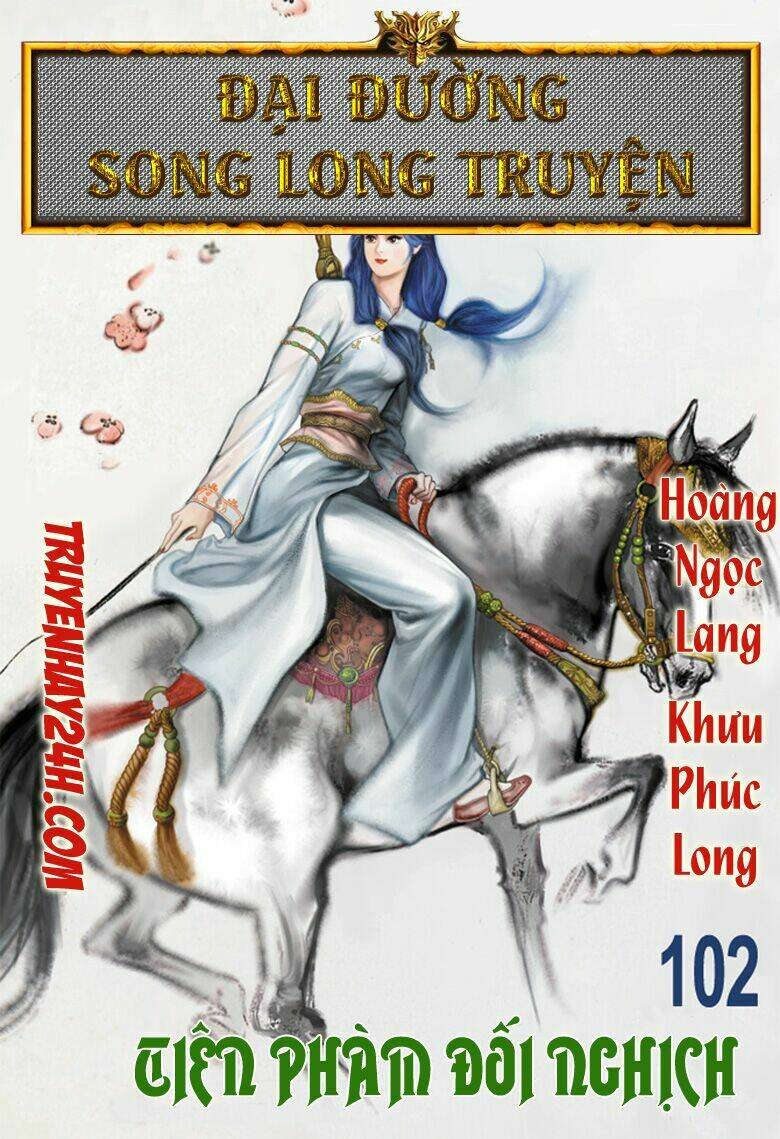 Đại Đường Song Long Truyện Chapter 102 - Trang 2