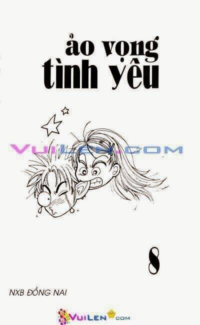 Ảo Vọng Tình Yêu Chapter 8 - Trang 2