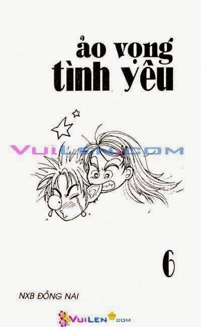 Ảo Vọng Tình Yêu Chapter 6 - Trang 2