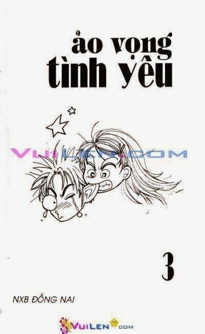 Ảo Vọng Tình Yêu Chapter 3 - Trang 2