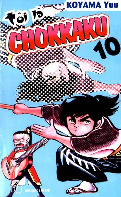 Kiếm Sĩ Góc Vuông – Chokkaku Chapter 10 - Trang 2