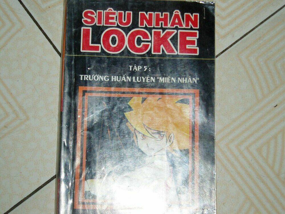 Siêu Nhân Locke Chapter 5 - Trang 2