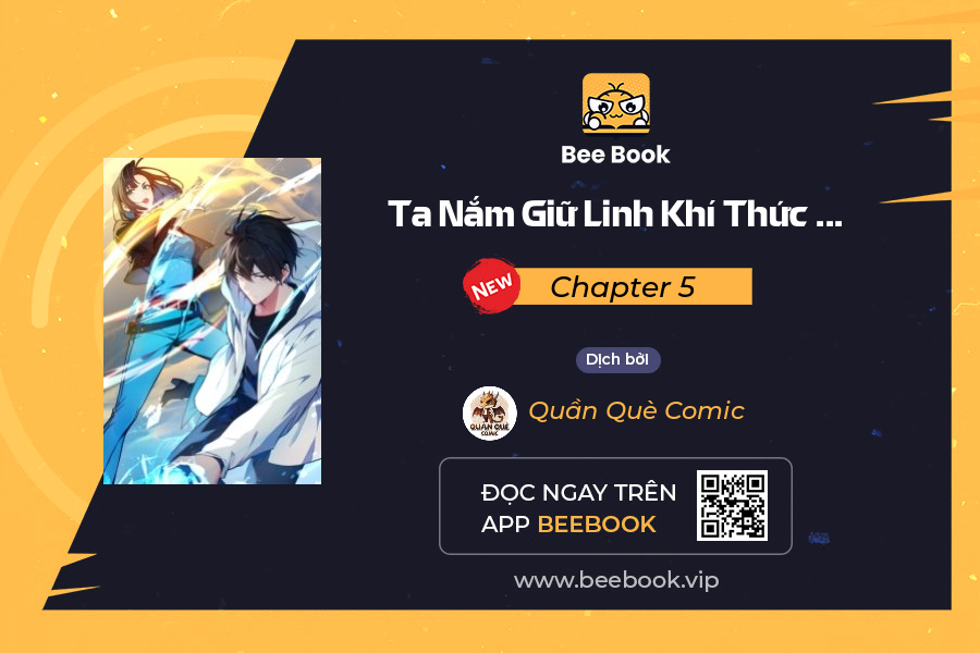 Ta Nắm Giữ Linh Khí Thức Tỉnh Chapter 5 - Trang 2