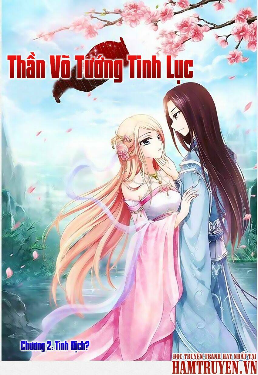 Thần Võ Tướng Tinh Lục Chapter 2 - Trang 2