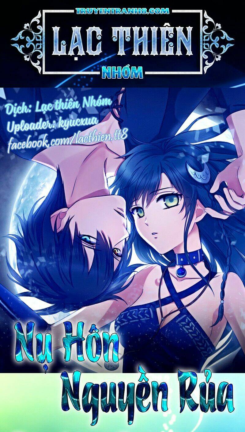 Nụ Hôn Nguyền Rủa Chapter 109 - Trang 2