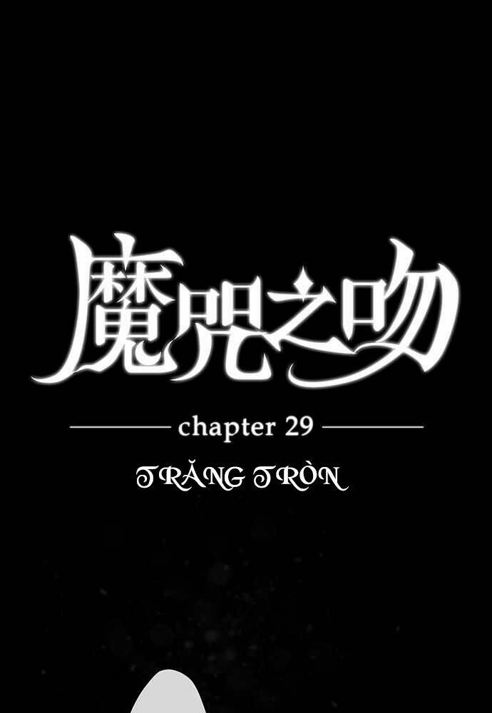 Nụ Hôn Nguyền Rủa Chapter 29 - Trang 2