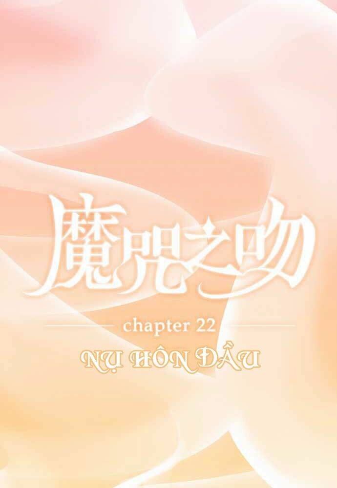 Nụ Hôn Nguyền Rủa Chapter 22 - Trang 2