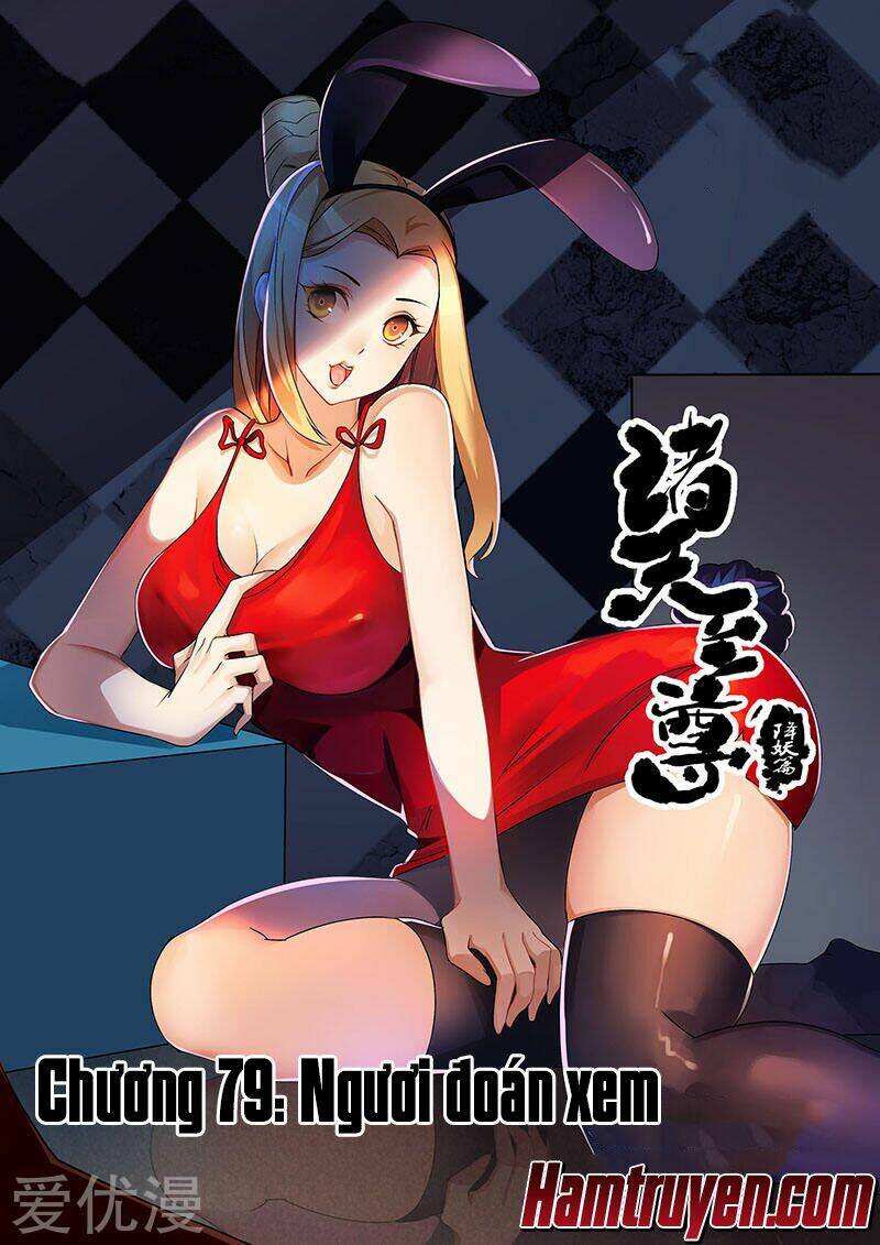 Chí Tôn Chư Thiên Chapter 79 - Trang 2