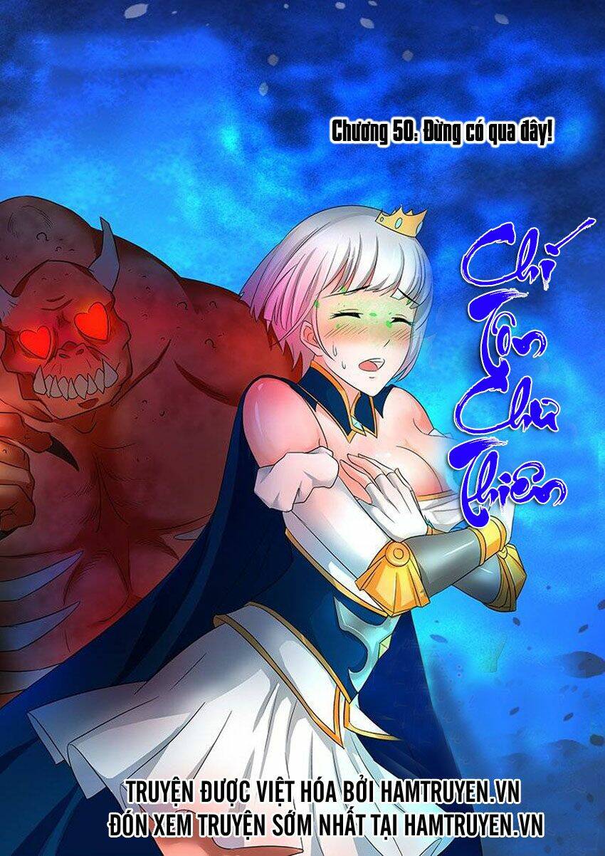 Chí Tôn Chư Thiên Chapter 50 - Trang 2