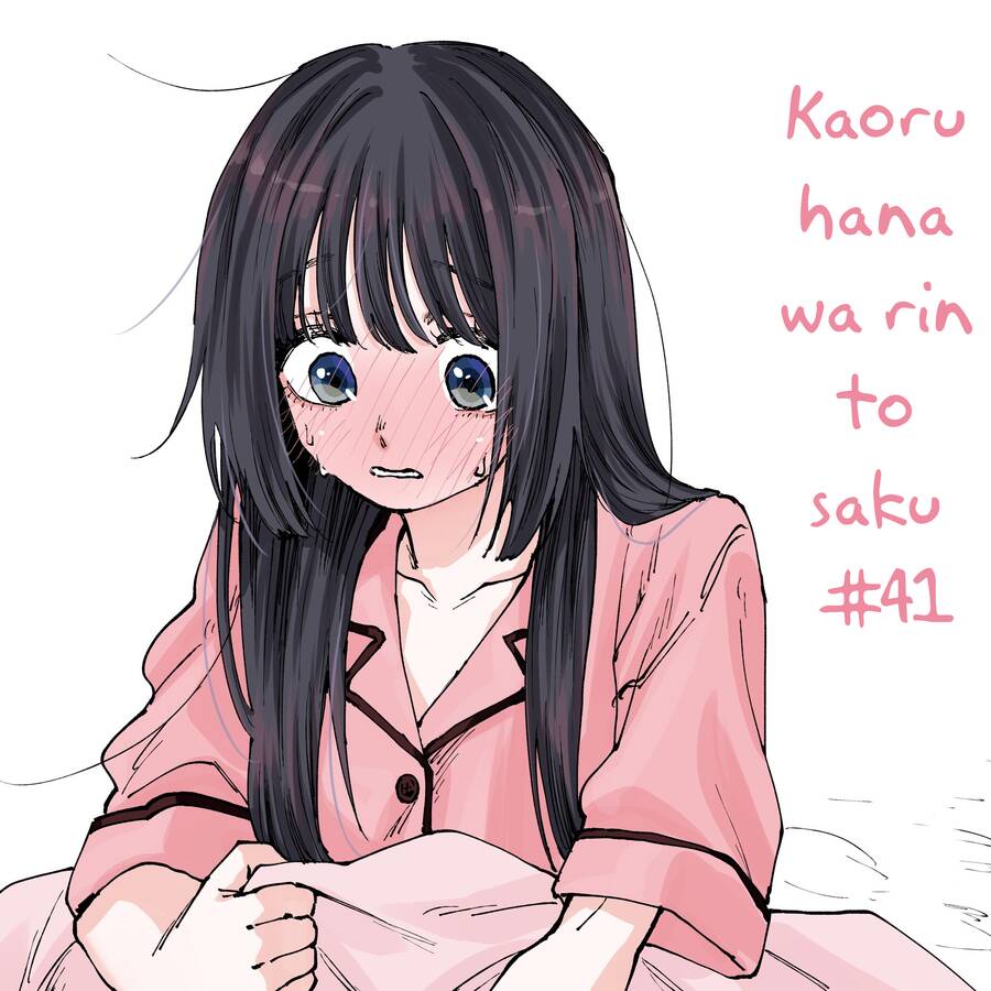Kaoru Hana Wa Rin To Saku Chapter 41 - Trang 2