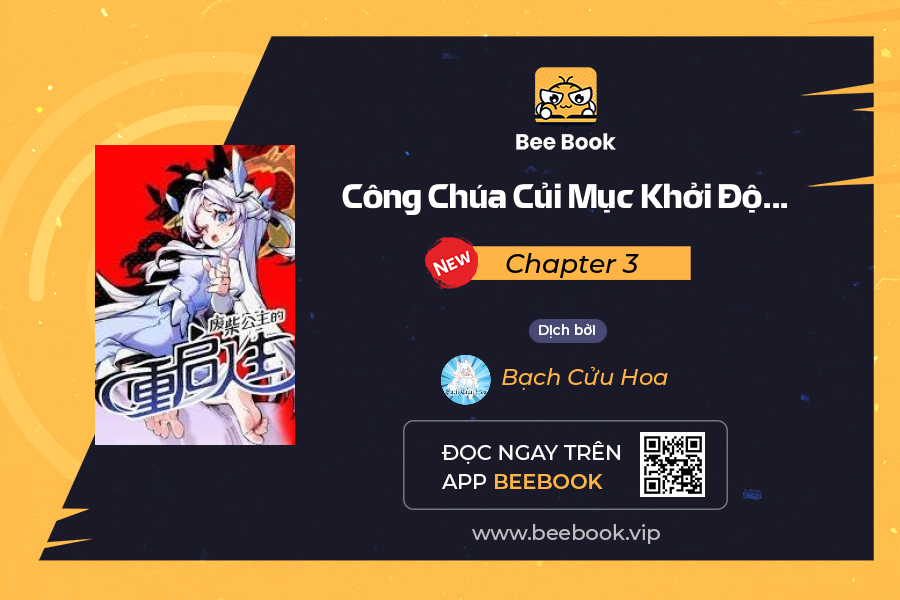 Công Chúa Củi Mục Khởi Động Lại Nhân Sinh Chapter 3 - Trang 2