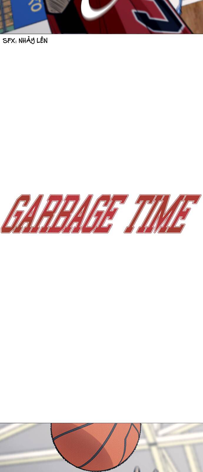 Garbage Time Chapter 87 - Trang 2